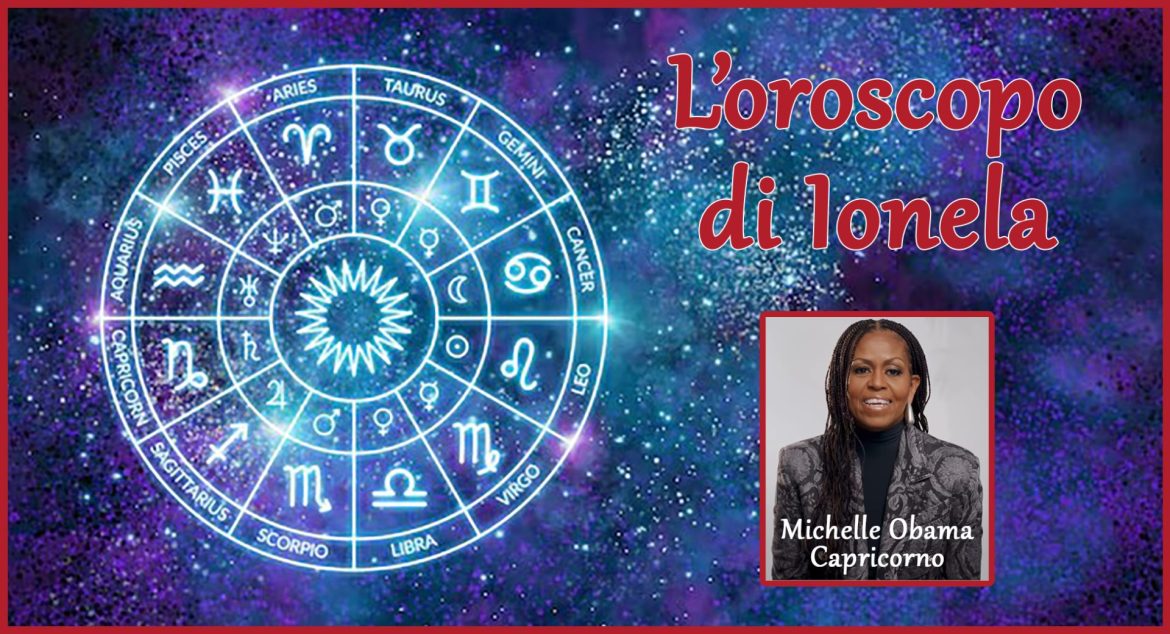 oroscopo ionela michelle obama