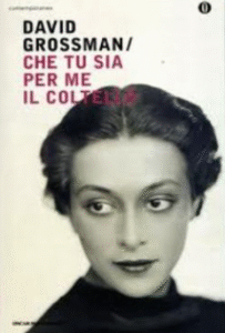 Che tu sia per me il coltello, David Grossman