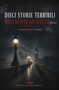 dieci storie terribili realmente accadute (forse) ph press1
